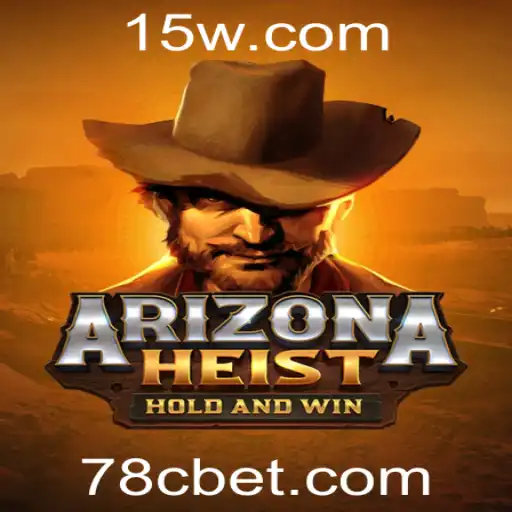Descubra ArizonaHeist: O Jogo Sensação com a Palavra-Chave 78C